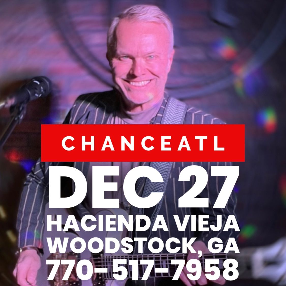 ChanceATL @ Hacienda Vieja