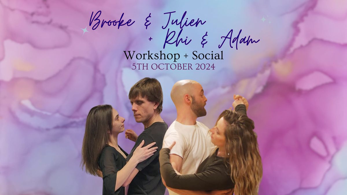 Workshop & Afterparty with Brooke & Julien + Rhi & Adam