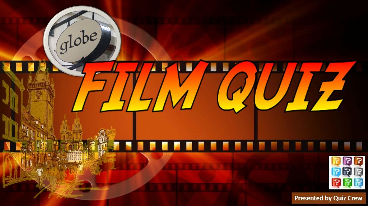 Globe Film Quiz