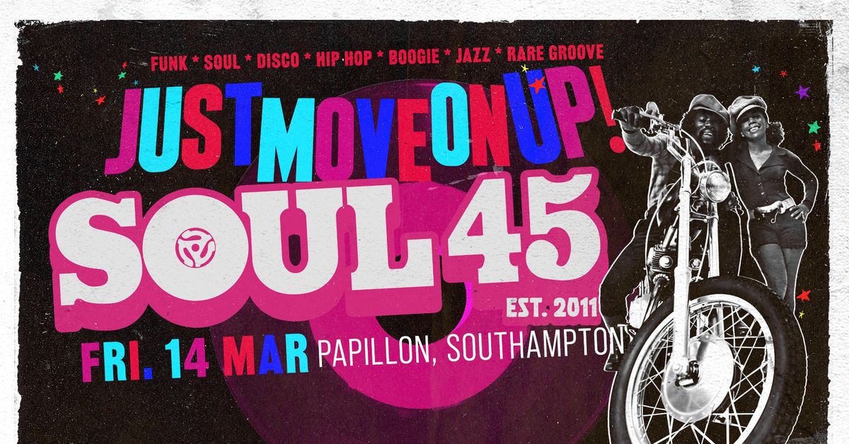 SOUL 45 at Papillon - Fri 14th March