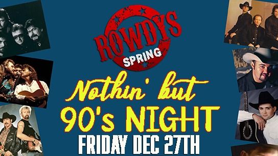 Nothin' But 90's Night