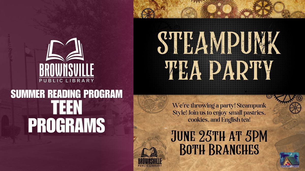 Teen Night: Steampunk Tea Party