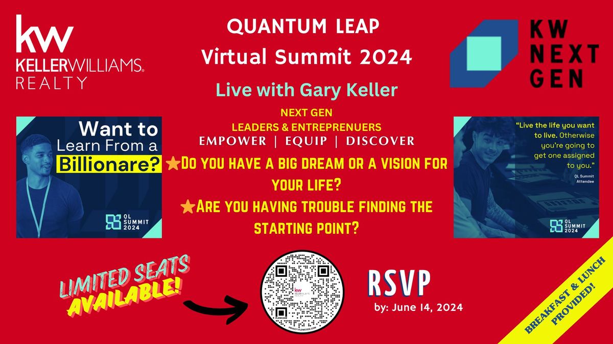 Quantum Leap Live Virtual Summit-Live with Gary Keller!