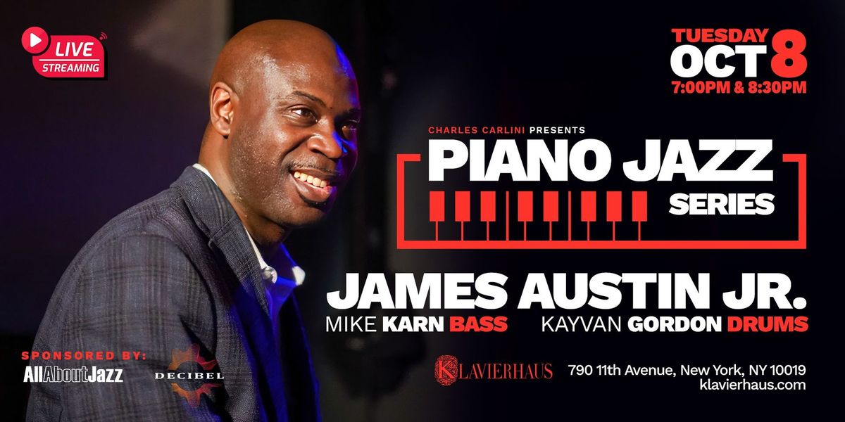 Piano Jazz Series: James Austin Jr.