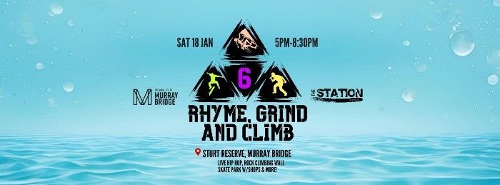 Rhyme, Grind & Climb #6