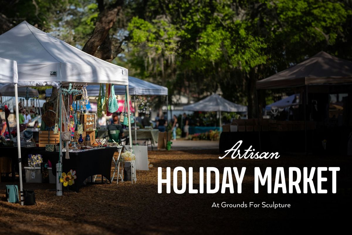 Artisan Holiday Market at Grounds For Sculpture