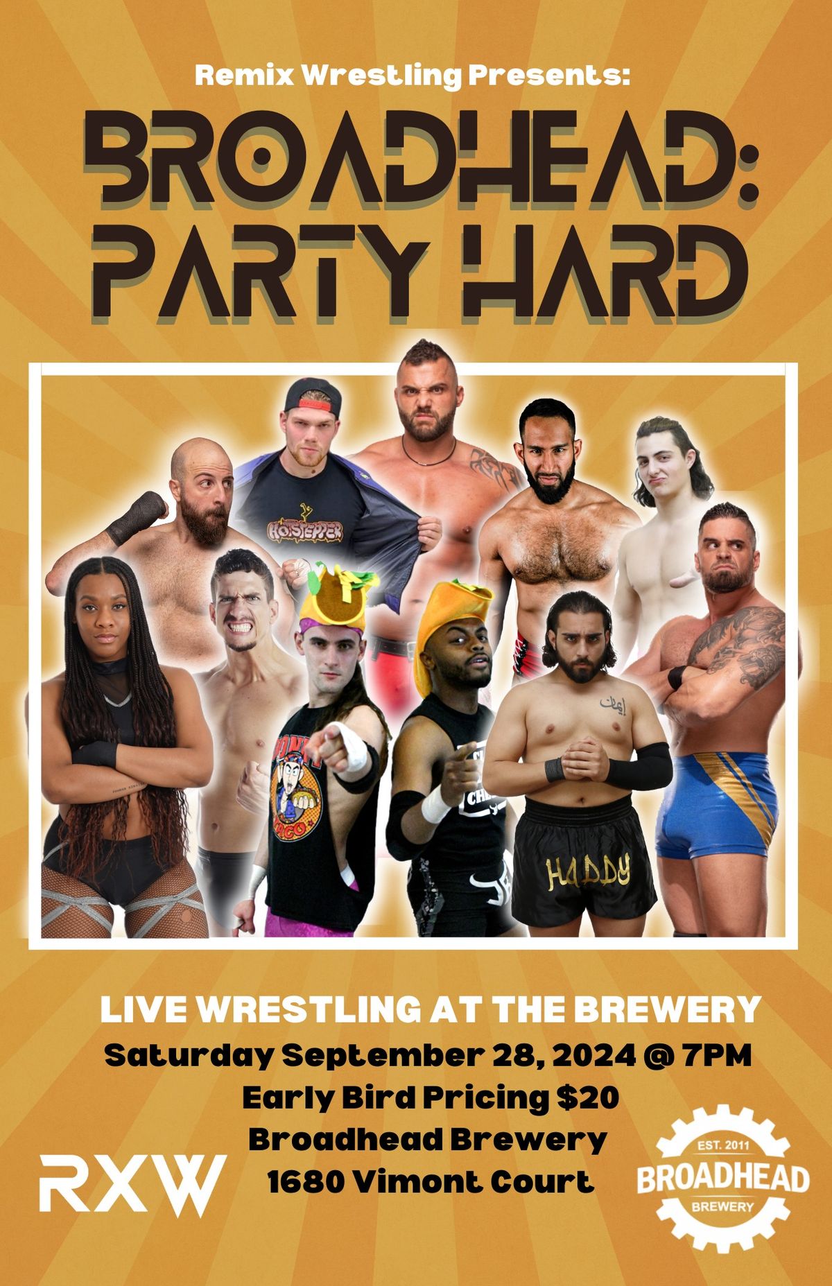 Remix Wrestling Presents...Broadhead: Party Hard