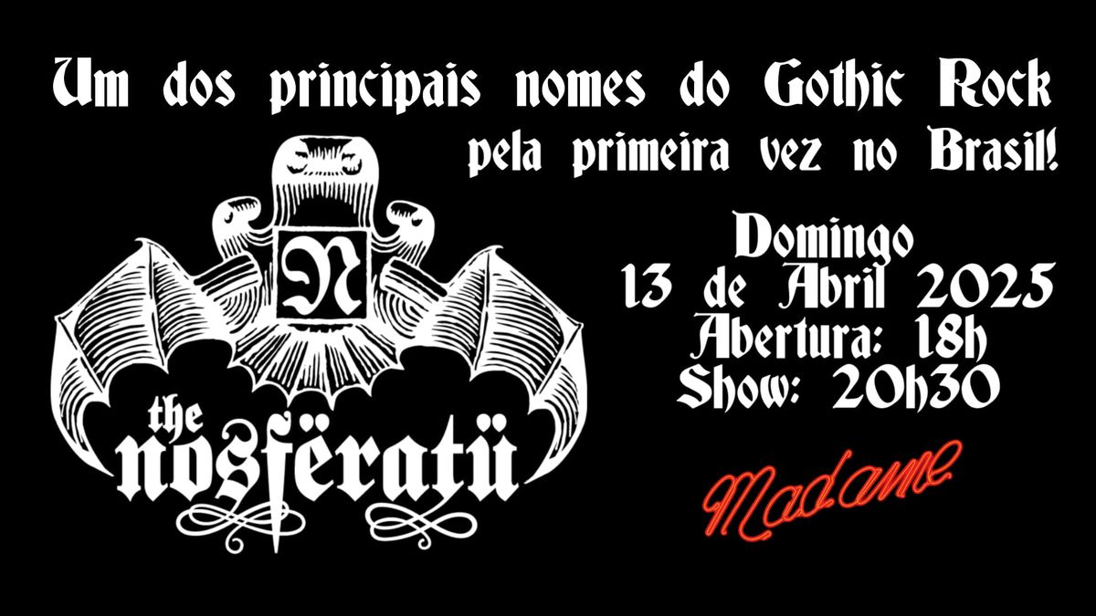 Show: THE NOSFERATU (UK) no Madame (S\u00e3o Paulo) 