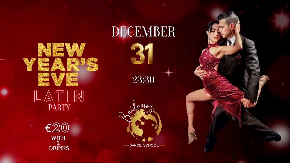 \u2728 NEW YEAR\u2019S EVE Latin Party \u2728