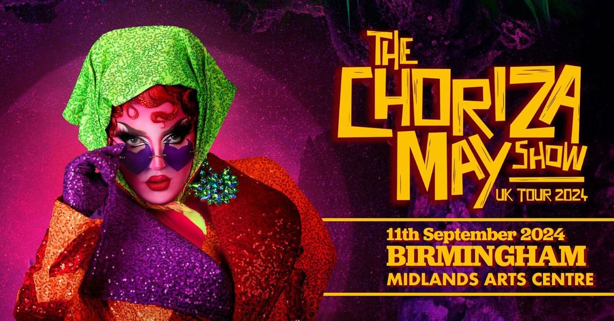 The Choriza May Show - Birmingham