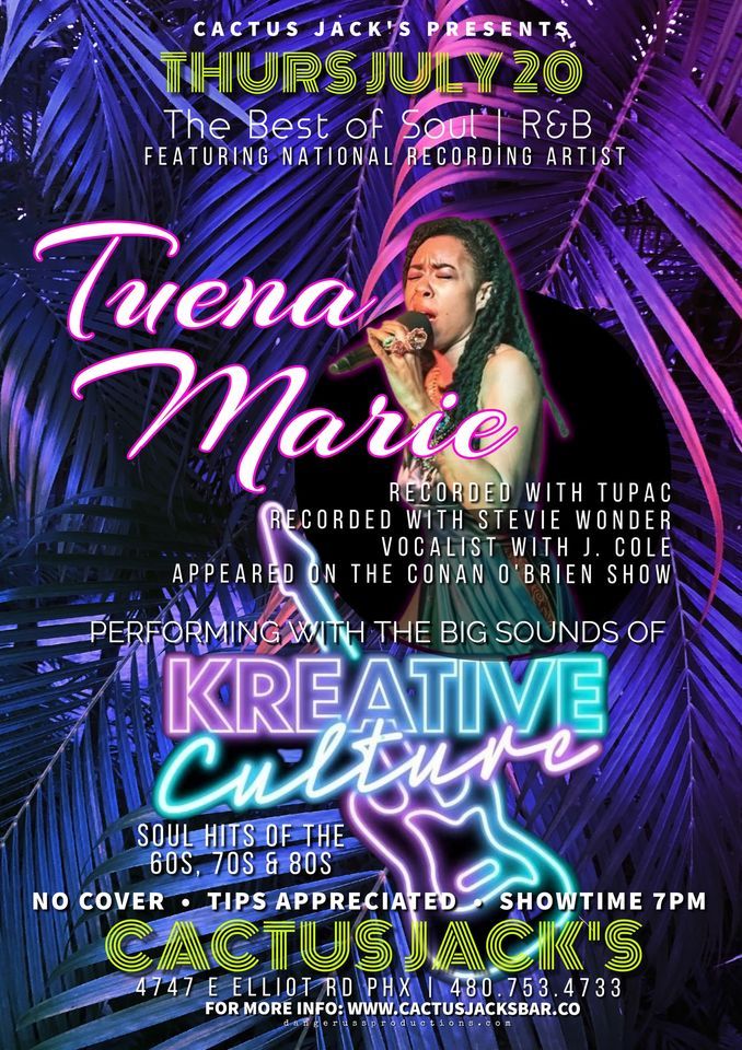 Kreative Culture Band featuring Tuena Marie bring R&B\/Soul to Cactus Jack's!