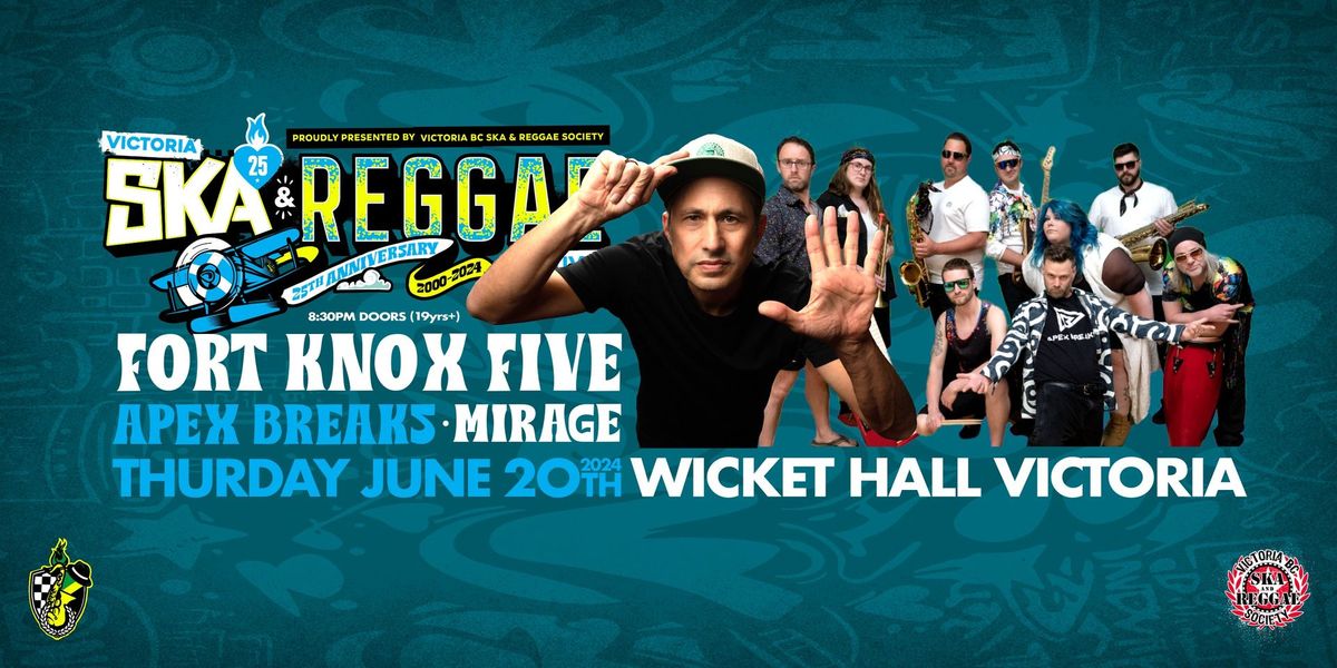 FORT KNOX FIVE, APEX BREAKS, Mirage - Victoria's 25th Anniversary Ska & Reggae Festival