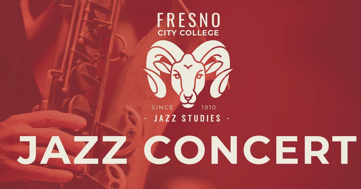 The Fresno City College Jazz Ensemble and Atlantic & Columbia Small Ensembles