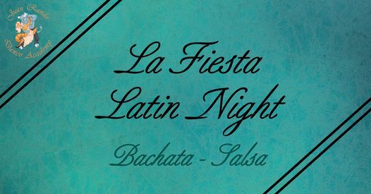 La Fiesta Latin Party - July