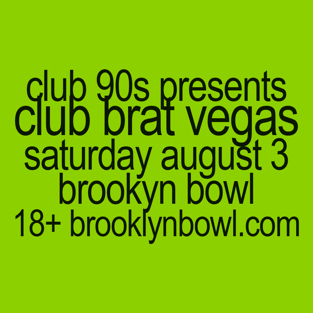 Club 90s - Brat Night (18+)