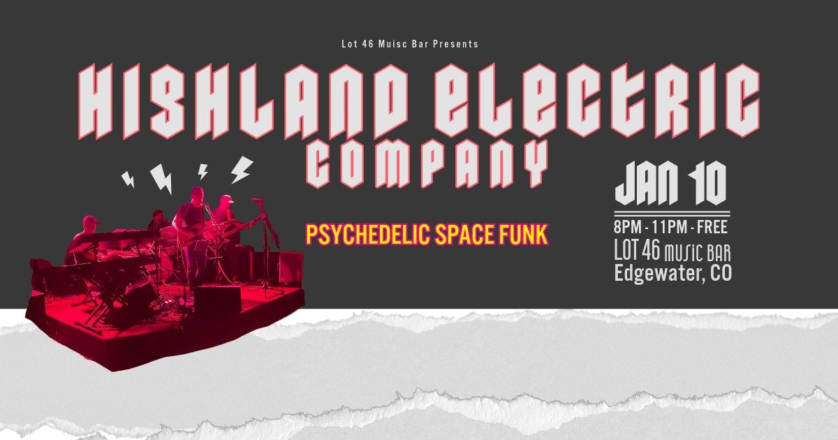 Electric Friday: Highland Electric Co. at Lot 46 Music Bar