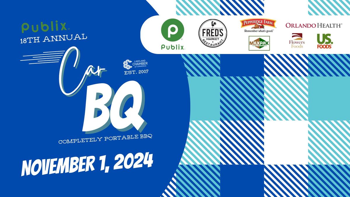 18th Annual CarBQ presened by Publix Super Markets, Inc.