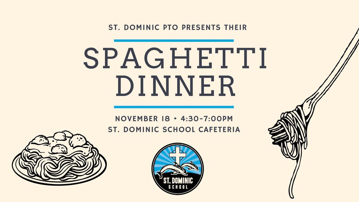 St. Dominic's PTO Spaghetti Dinner 