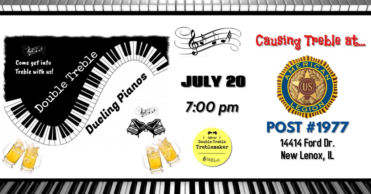 Double Treble Dueling Pianos @ American Legion - New Lenox