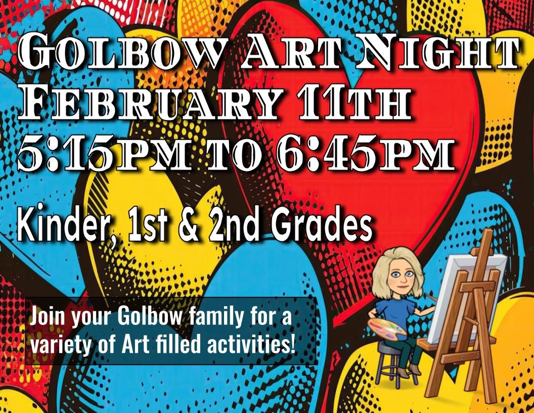 Golbow Art Night for Kinder, 1st & 2nd Grades