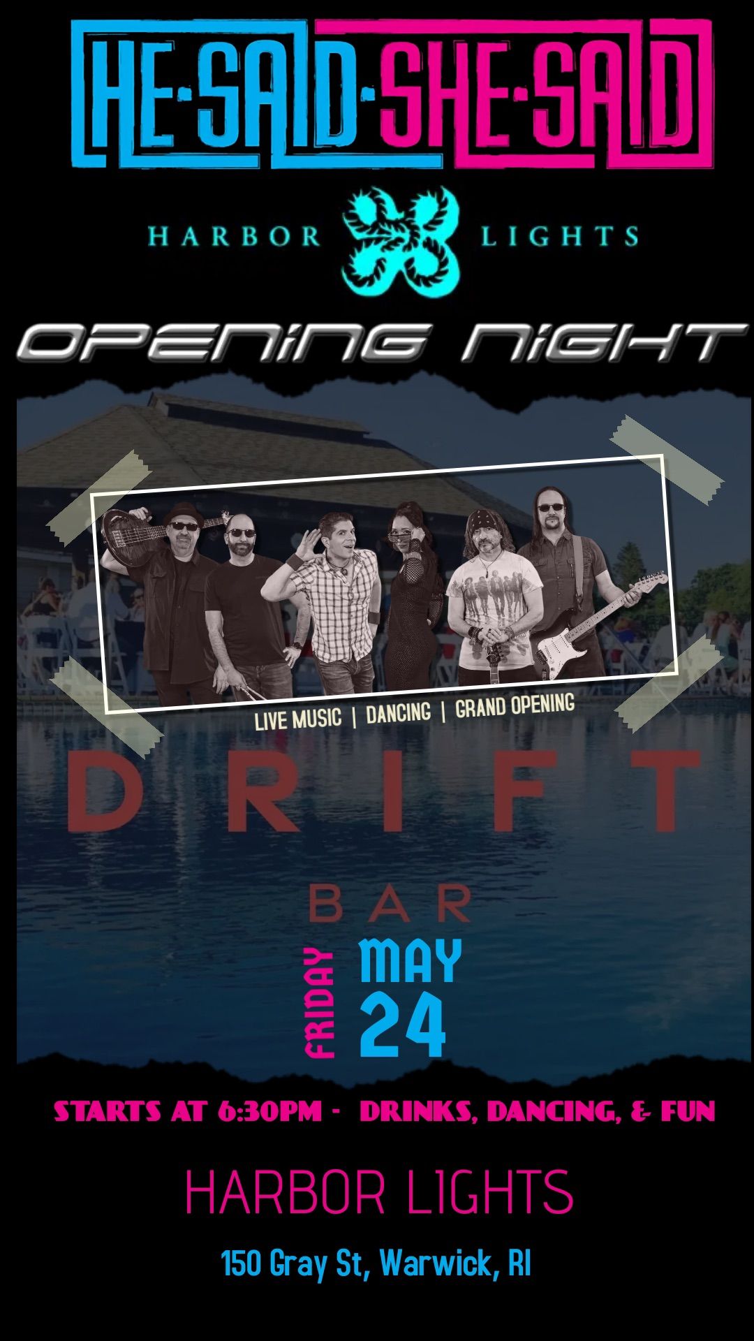 Drift Bar Opening Night! w\/ He Said She Said!