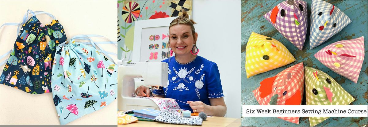 Six Week Beginners Sewing Machine Classes in Milton Keynes