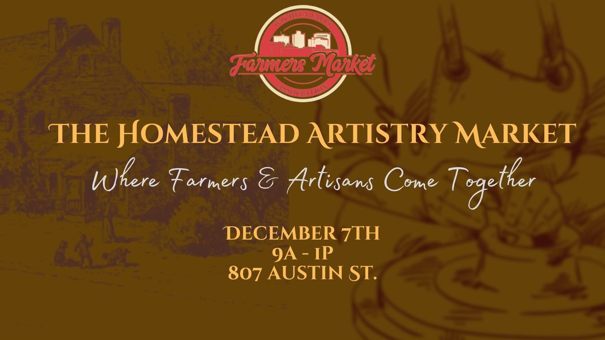 \ud83c\udfa8 The Homestead Artistry Market 