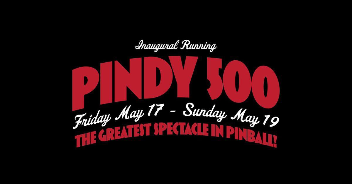 The Inaugural Running of the Pindianapolis 500