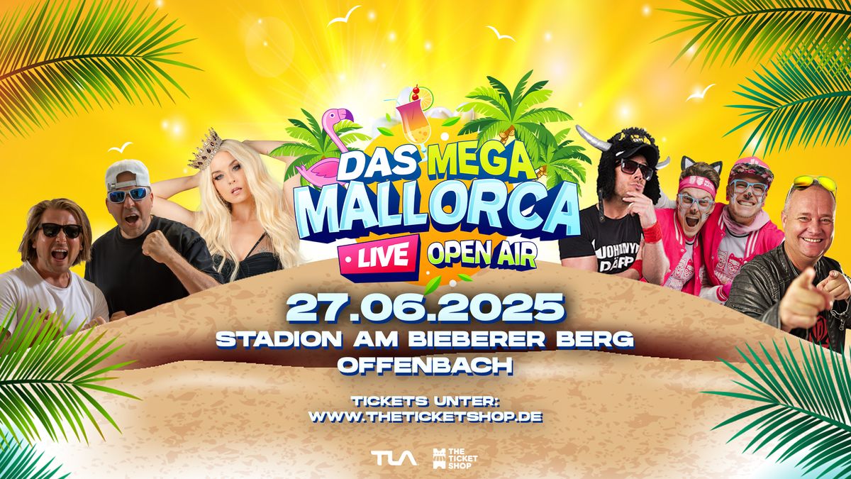 Das MEGA Mallorca Live Festival - Offenbach