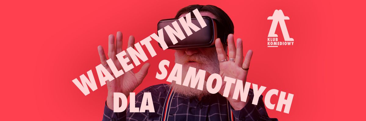 Walentynki dla samotnych \u2013 spektakl impro | [14.02]