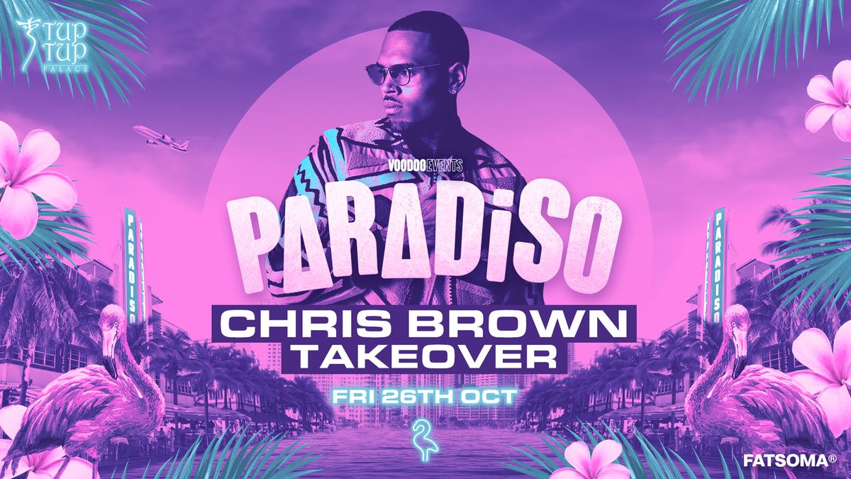 Paradiso | CHRIS BROWN Takeover! \ud83d\ude0d