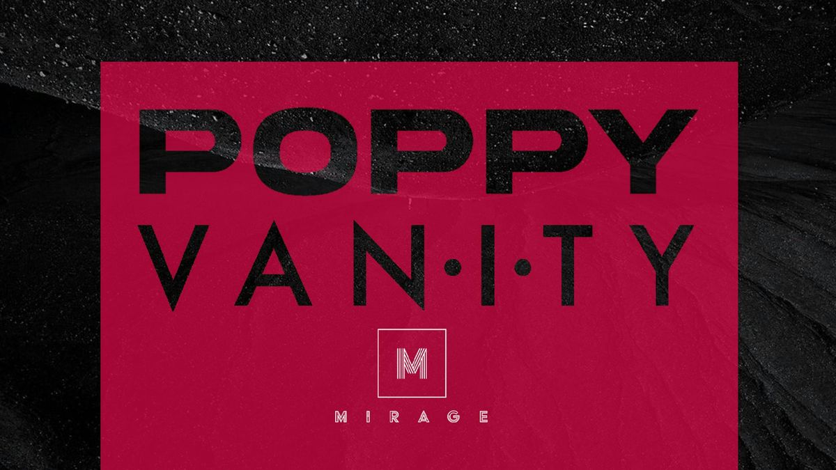 VANITY X POPPY