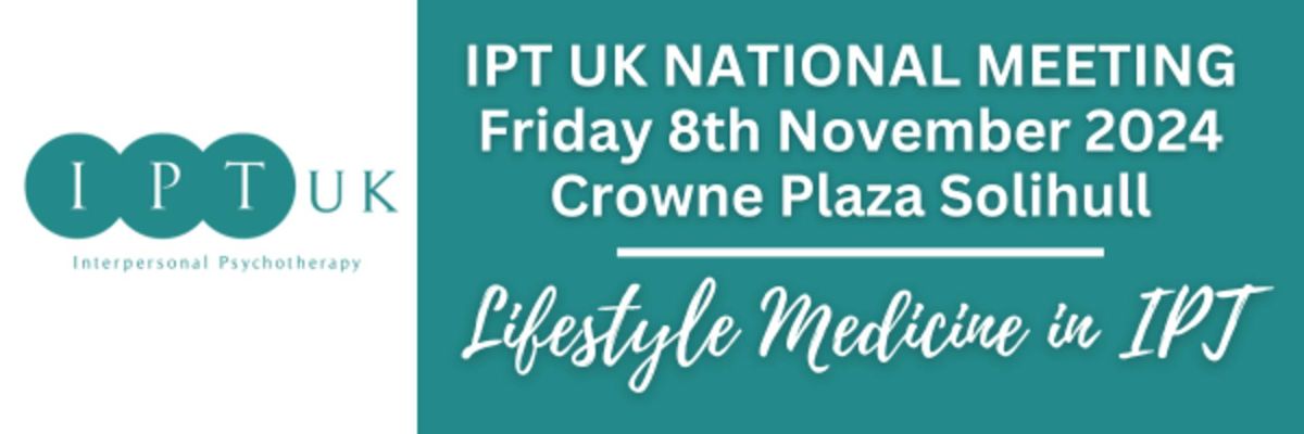 IPT UK National Meeting - Lifestyle Medicine