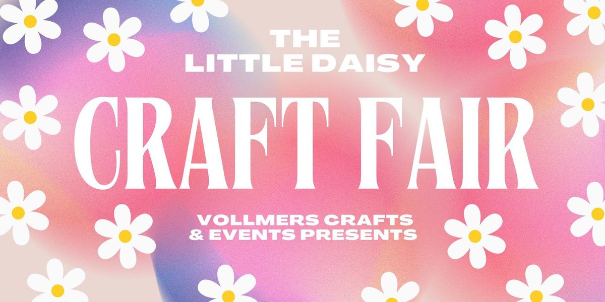 The Little Daisy Craft Fair