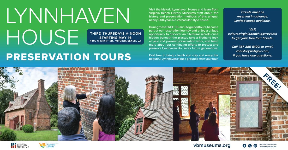 Lynnhaven House Preservation Tours (FREE)