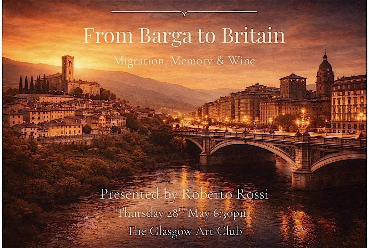 From Barga to Britain. Migration, Memory & Wine.