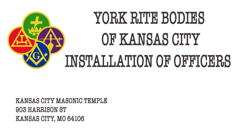 Installation of Officer - York Rite Bodies of Kansas City