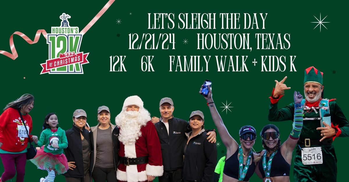 2024 Houston\u2019s 12K of Christmas | 12K, 6K, Kids K & Family Walk