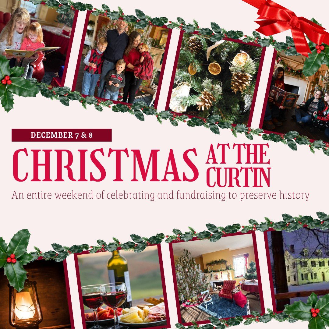 Christmas At The Curtin: Two days, Two events + Santa! 