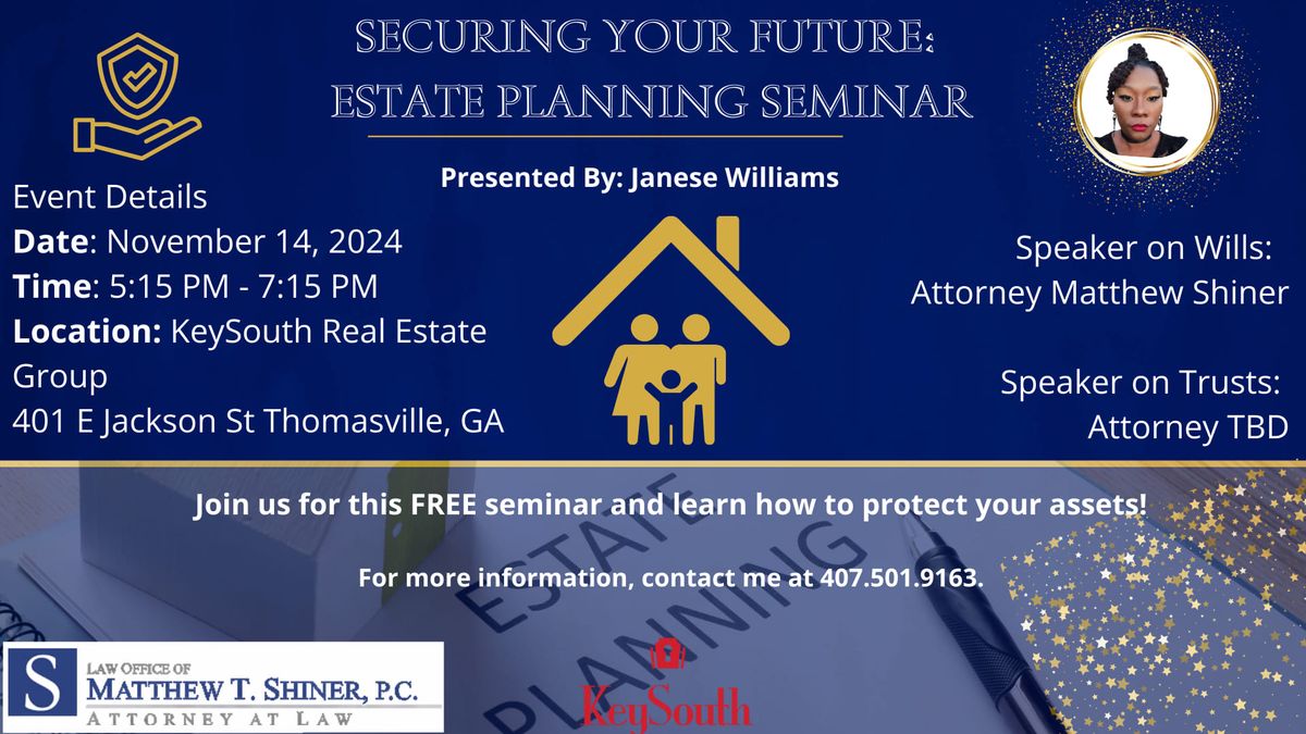 Securing Your Future: Estate Planning Seminar 