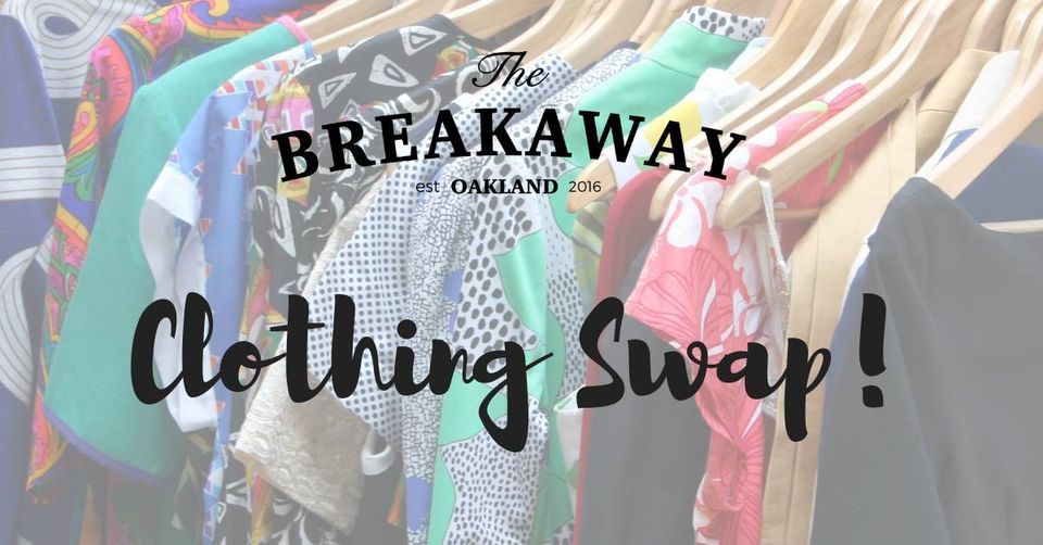 The Breakaway Clothing Swap!