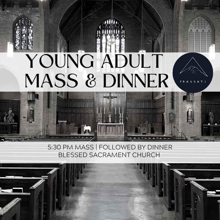 Young Adult Mass & Dinner