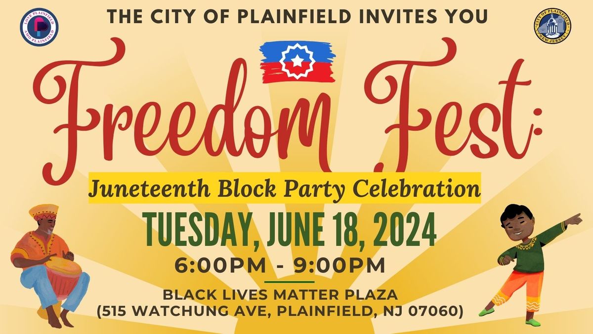 Freedom Fest: Juneteenth Block Party Celebration