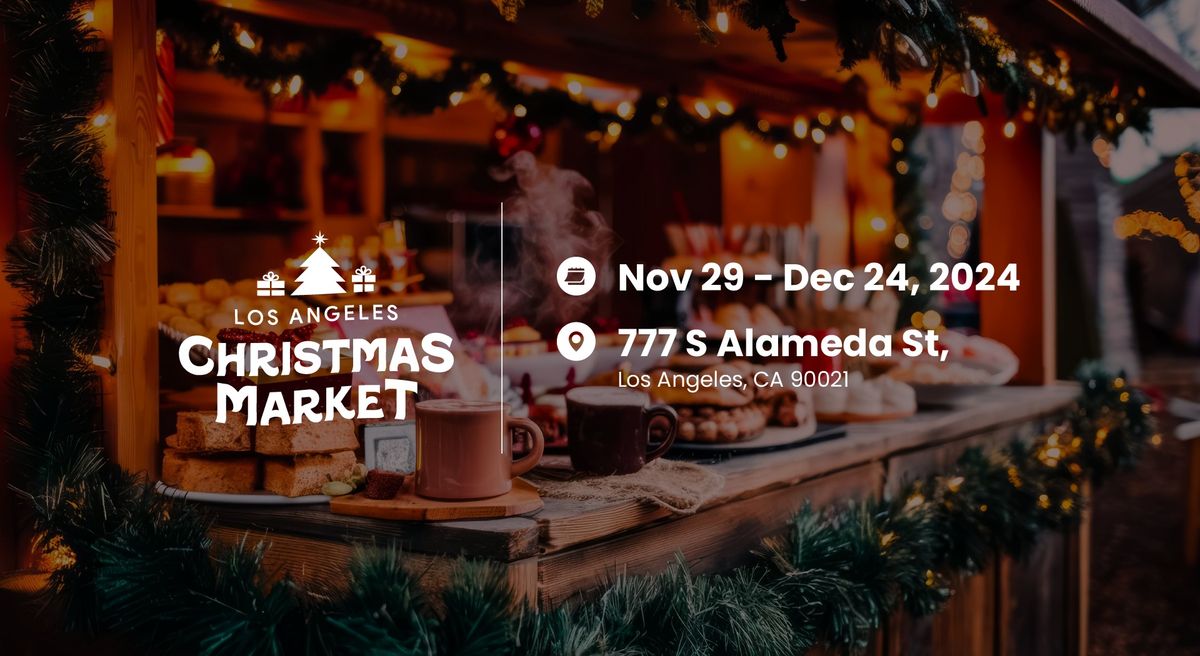 Los Angeles Christmas Market