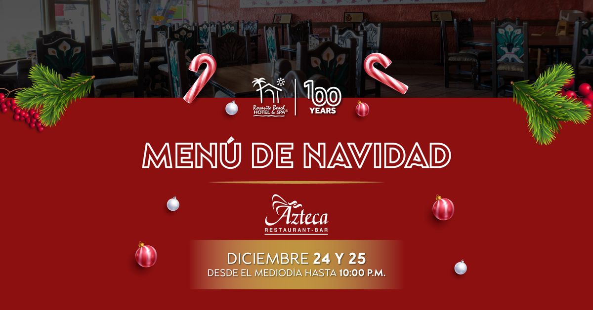 Men\u00fa de Navidad  |  Restaurante Azteca del Hotel Rosarito