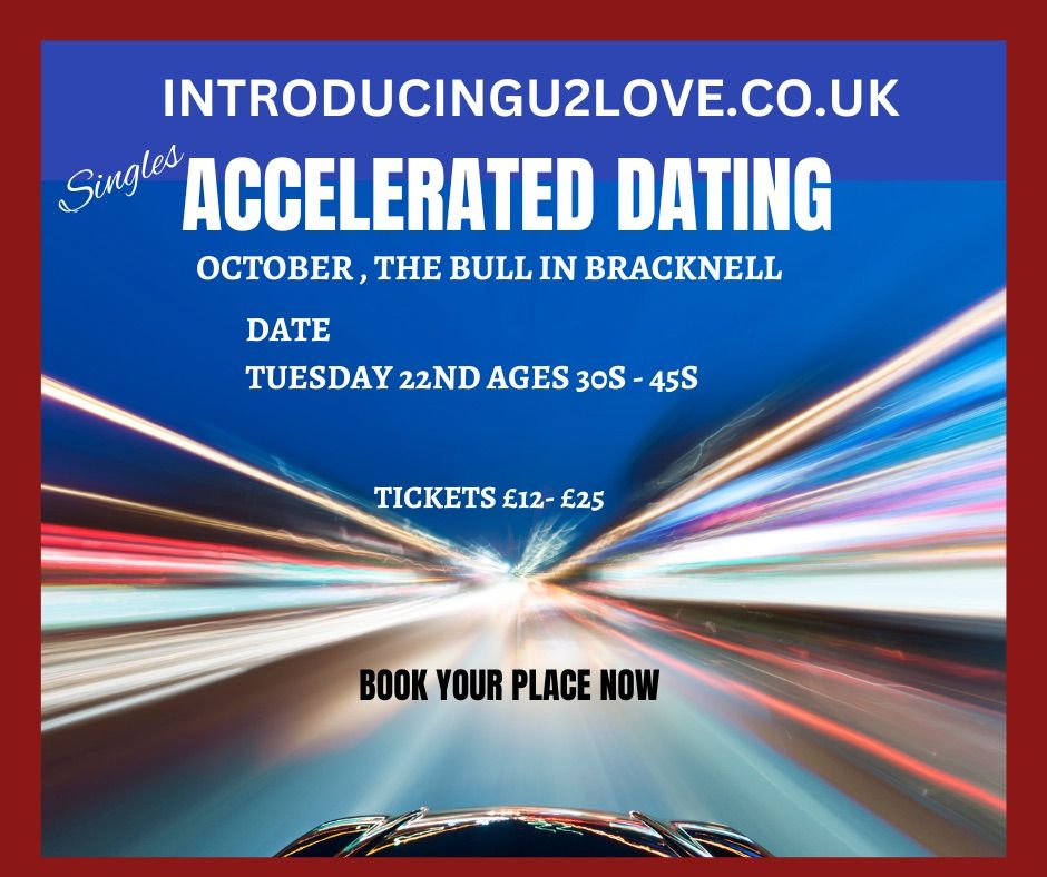 Accelerated Dating 30s to Mid 40s 