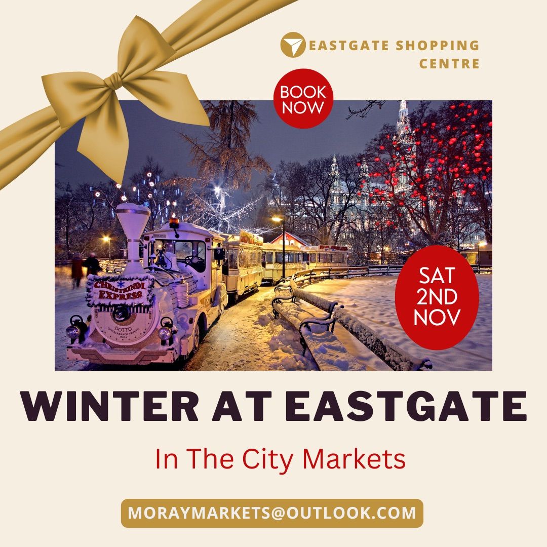 Winter In The City Markets ( Eastgate ) 