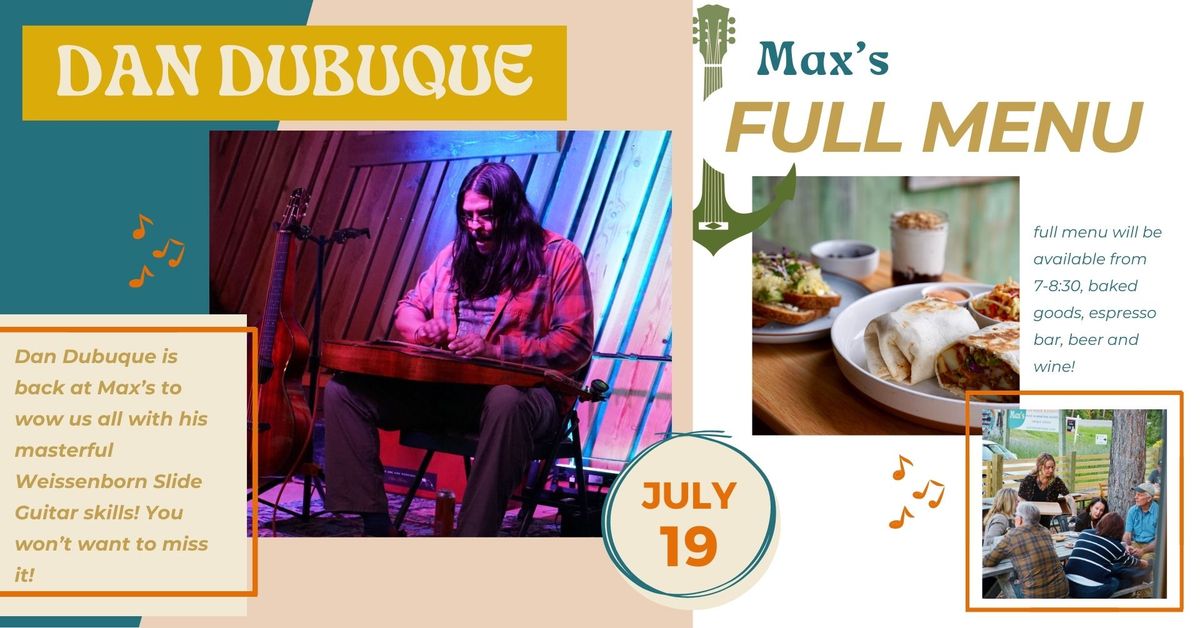 Live Music @ MAX'S - Dan Dubuque