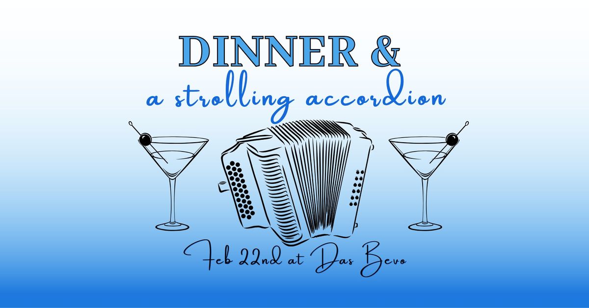 Dinner and a Strolling Accordion