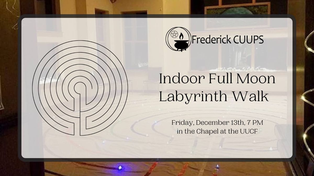 December Indoor Full Moon Labyrinth Walk